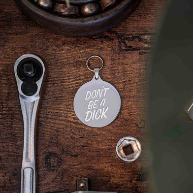 Don't Be A Dick . Dog Tag